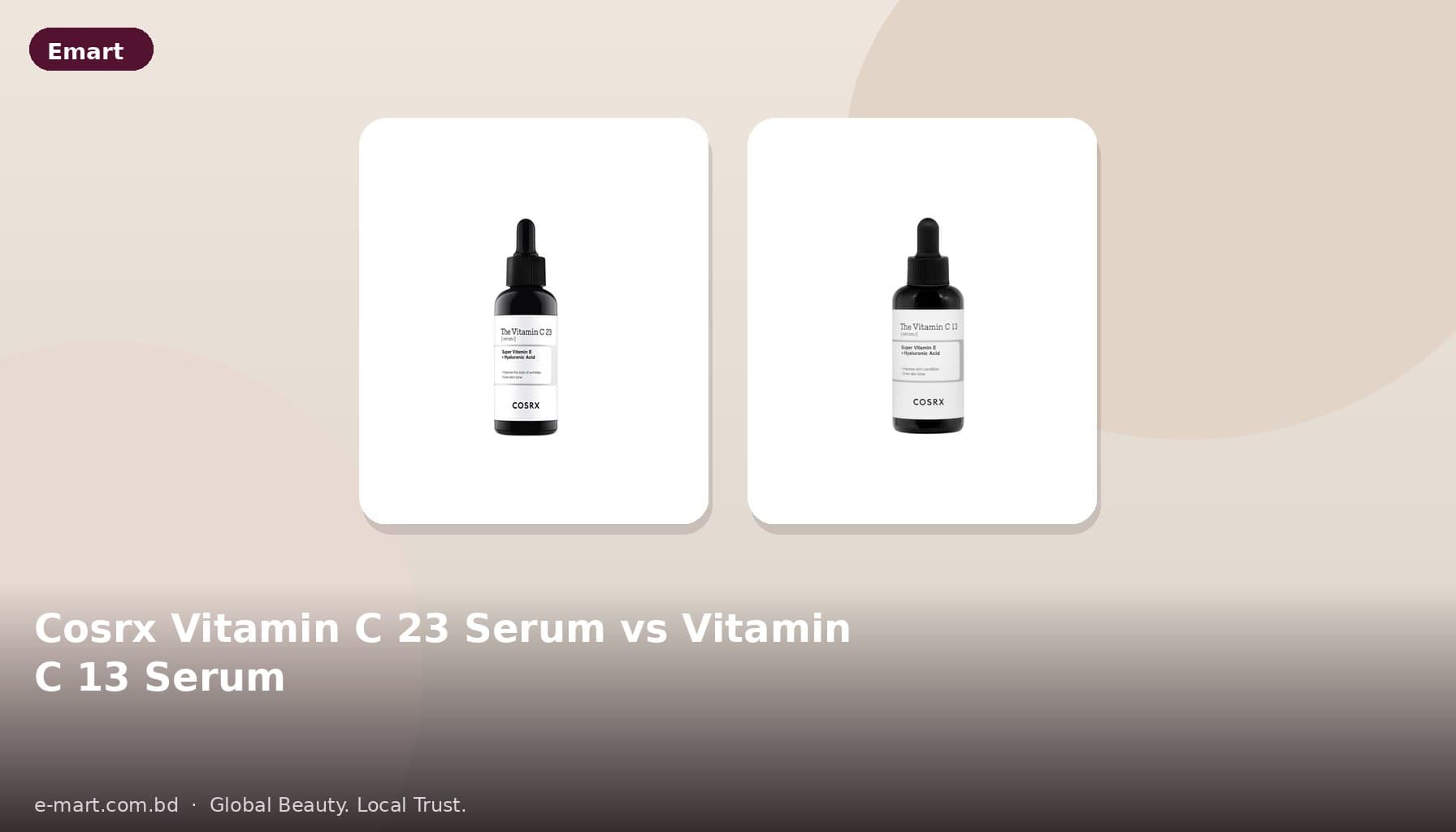 Cosrx The Vitamin C 23 Serum vs. Cosrx The Vitamin C 13 Serum: Which Is Best for You?